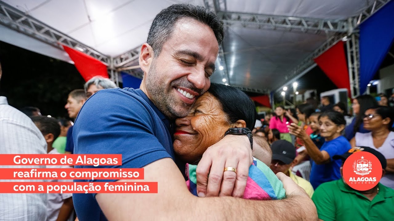 Governo de Alagoas reafirma o compromisso com a população feminina