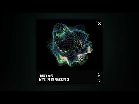LEO N x KOFA - TATAKI (Prime Punk Extended Remix)