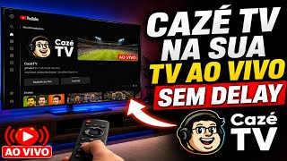 COMO ASSISTIR CAZÉ TV AO VIVO NO YOUTUBE PELA SMART TV (EM QUALQUER TV)