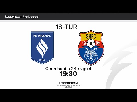 Mash'al - Sho'rtan. Proliga 18-tur