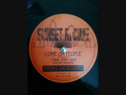 Sunset Regime - Come On People (Time Zero Mix)