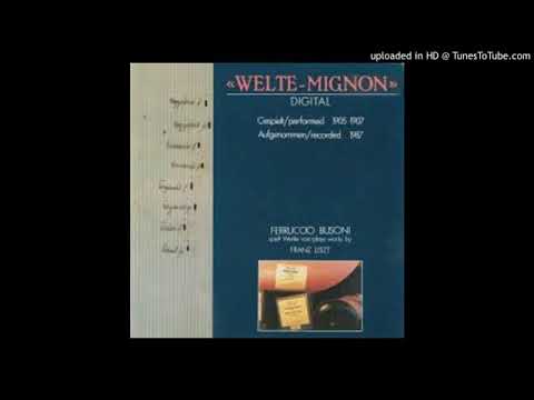 FERRUCCIO BUSONI PLAYS LISZT