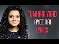 Tumhari Yaad Ayee Hai Lyrics 2020 Pala Tumhari Yaad Ayee Hai Lyrics 2020 Pala