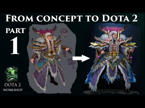 From concept to ingame Dota2. Part 1