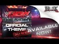 WWE RAW New 2014 Theme Song: "The Night ...