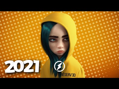 Music Mix 2021 🎧 Remixes of Popular Songs 🎧 EDM Best Music Mix