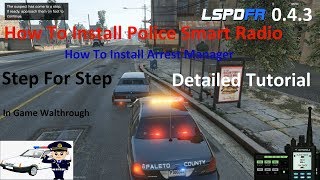 How To Install and Operate Police Smart Radio And Arrest Manager Tutorial. Step For Step.