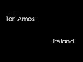 Tori Amos - Ireland (lyrics)