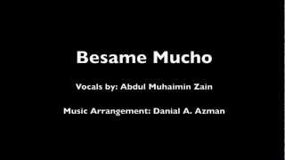 Download lagu Muhaimin Zain - Besame Mucho (Cover Ver.) mp3 Download lagu Muhaimin Zain - Besame Mucho (Cover Ver.) mp3
