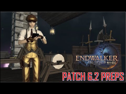 Final Fantasy XIV - Patch 6.2 Preps