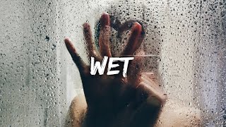 James Arthur, Nicole Scherzinger - Wet (Lyrics)
