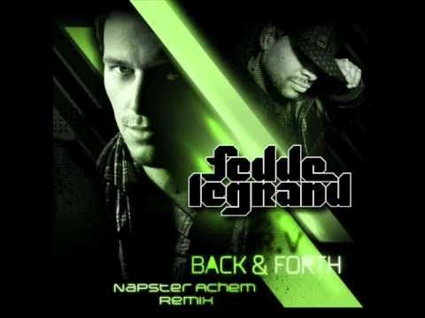 Fedde Le Grand Feat Mr V - Back & Forth (Napster Achem Remix)