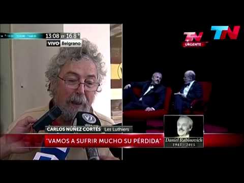 Carlos Núñez Cortés recuerda a Daniel Rabinovich: "Les Luthiers ya no es un quinteto"