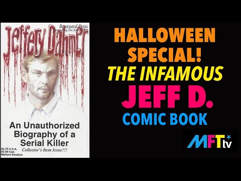 MFTtv presents-HALLOWEEN SPECIAL- That Infamous Jeff D. comic book from Boneyard Press!