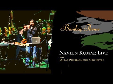 Bombay Theme by A.R. Rahman performed by Naveen Kumar with Qatar Philharmonic Orchestra