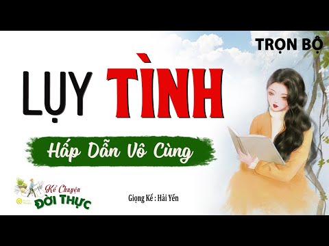 Đọc truyện đêm khuya VOV Mỗi đêm " LỤY TÌNH " Nên Nghe 1 Lần | Hải Yến diễn đọc Mới nhất