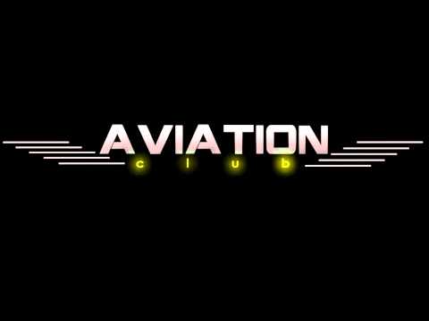 Aviation Club- I Need A Rider
