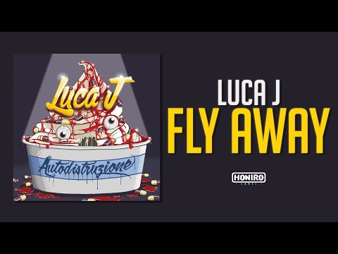 LUCA J - 03 - FLY AWAY (prod by DJ RAW)