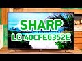 Video review Sharp LC-40CFE6352E