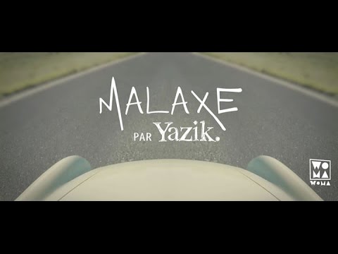 Malaxe - Yazik (reprise d' Alain Bashung)