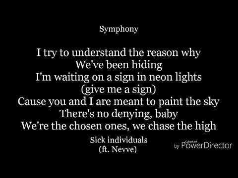 Symphony-lyrics-sick individuals(ft. Nevve)