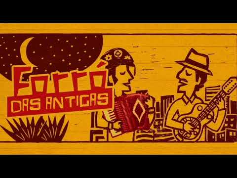 FORRÓ DAS ANTIGAS - AS MELHORES MÚSICAS