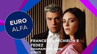 Musik-Video-Miniaturansicht zu Chiamami per nome Songtext von Francesca Michielin & Fedez