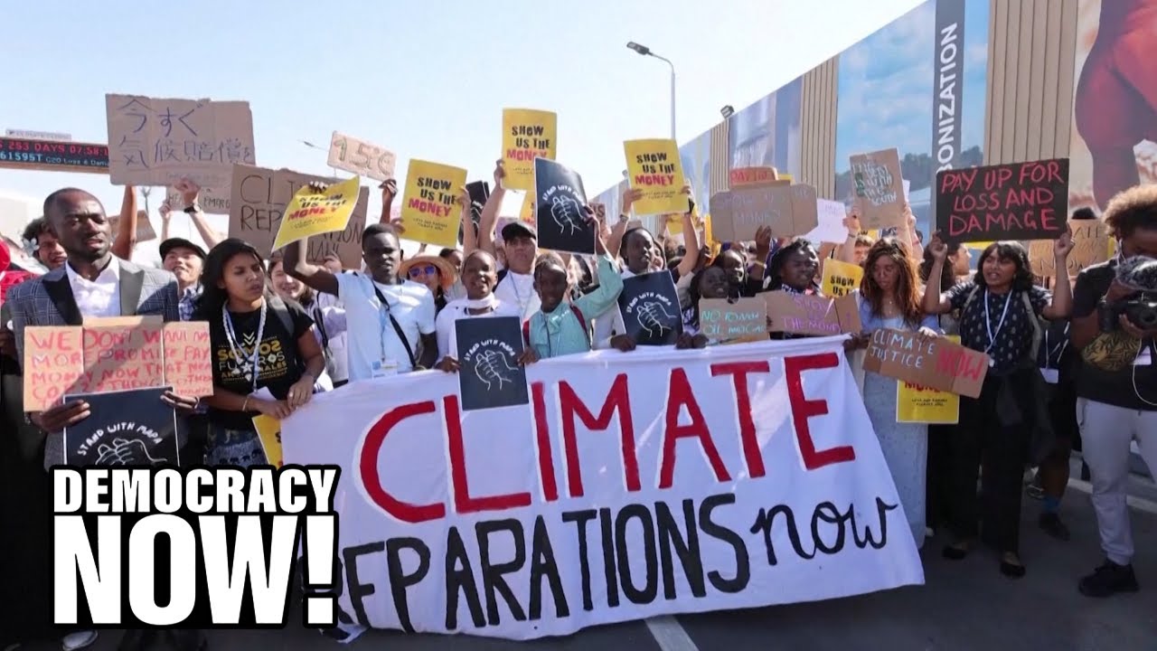 Who Should Pay for Climate Crisis? Global South Demands 