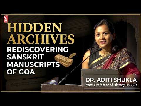 Hidden Archives: Rediscovering Goa's Sanskrit Manuscripts | Dr. Aditi Shukla | Prudent | 020826