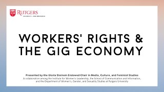 Workers&#39; Rights &amp; the Gig Economy