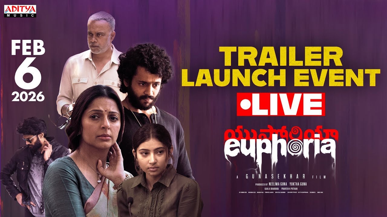 Euphoria - Trailer Launch Event LIVE | Gunasekhar | Bhumika | Vignesh | Kaala Bhairava