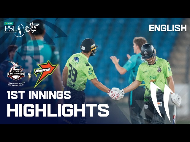 1st Innings Highlights | Lahore Qalandars vs Rawalpindiz | English | Match 27 | HBL PSL 11 | MZB1K
