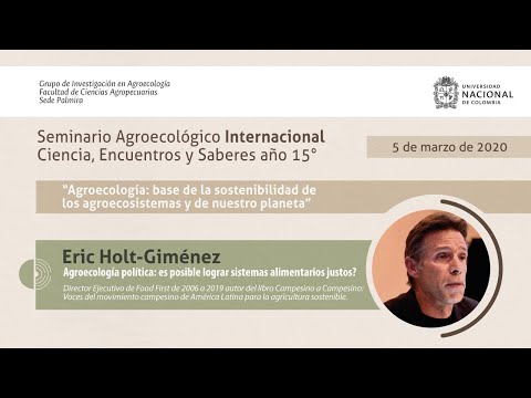 Agroecología política ¿es posible lograr sistemas alimentarios justos? 