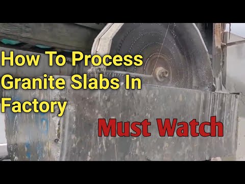 How to manufacture granite slabs in factory
