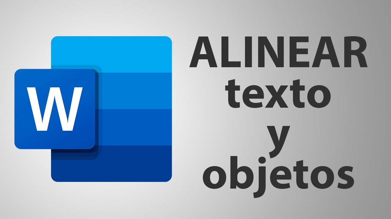 Alineación de textos y objetos en Word