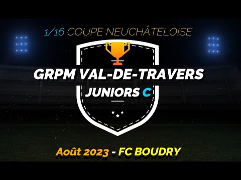 Juniors C : FC Boudry - Grpm VDT I (Coupe NE)