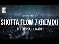 NLE Choppa Feat Lil Mabu Shotta Flow 7 Remix Lyrics
