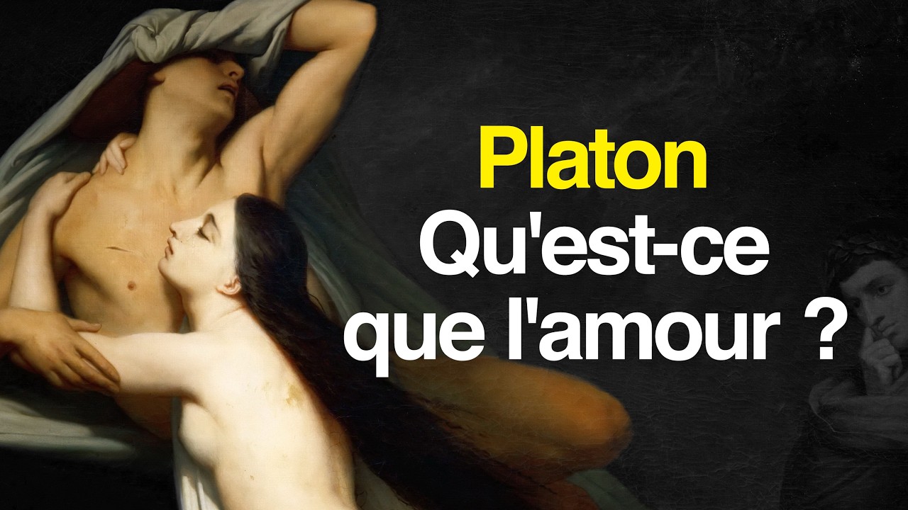 PLATON : Qu'est-ce que l'amour ?