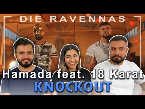 Reaktion auf Hamada feat. 18 Karat - KNOCKOUT | Die Ravennas