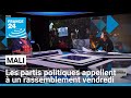 Au Mali Les Partis Politiques Appellent à Un Rassemblement Vendredi FRANCE 24