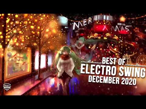 Best of ELECTRO SWING Mix December 2020  Christmas Swing