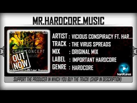 Vicious Conspiracy ft.  Hardbouncer & Lenny Dee  - The Virus Spreads (FULL) [HQ|HD]