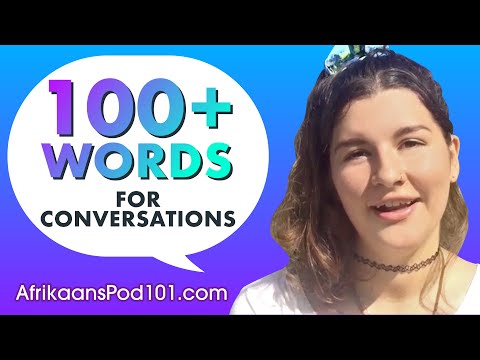 Learn Over 100 Afrikaans Words for Daily Conversation!
