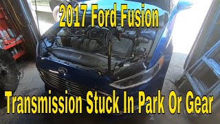 2017 Ford Fusion Transmission Stuck - Bushing Replacement