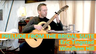 Prelude from the Bridal Suite by Eric Tingstad