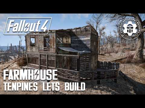 Fallout 4 Settlement Building: Lets build a House at Tenpines Bluff