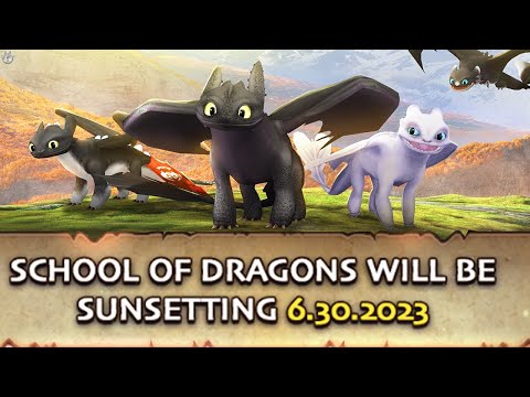 The End of an Era | School of Dragons Will be SHUT DOWN
