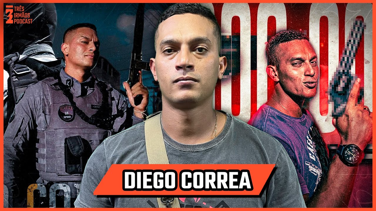 Diego Correa ( SD CORRÊA ) - PETO PMBA - POLICIAL FACA NA CAVEIRA  - Podcast 3 Irmãos #583