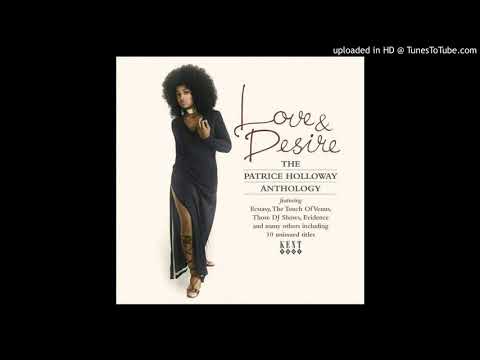 Patrice Holloway - Love walked right in