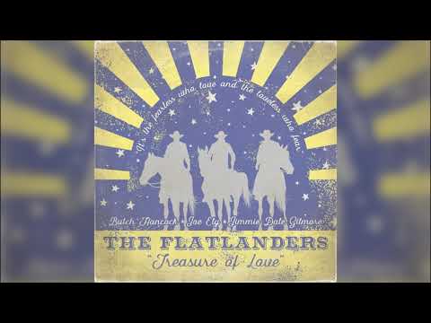 The Flatlanders - Moanin' of the Midnight Train (Official Audio)